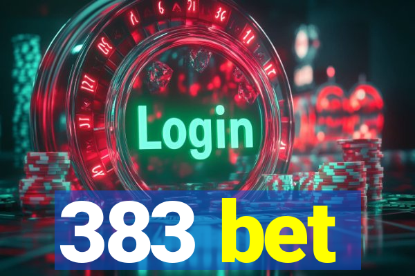 383 bet